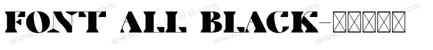 FONT ALL BLACK字体转换